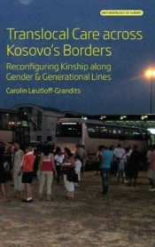 Translocal Care Across Kosovoâ€™S Borders