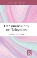 Transmasculinity On Television