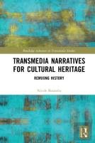 Transmedia Narratives For Cultural Heritage