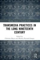 Transmedia Practices In The Long Nineteenth Century
