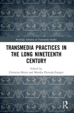 Bertrand.pt - Transmedia Practices In The Long Nineteenth Century