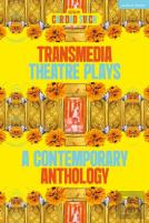 Transmedia Theatre Plays