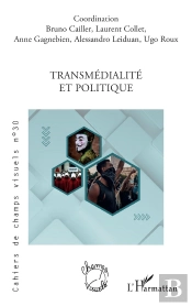 Transmedialite Et Politique - Vol30