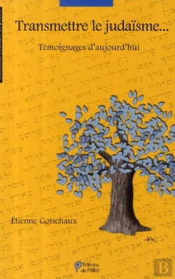 Bertrand.pt - Transmettre Le Judaïsme... Témoignages D'Aujourd'Hui
