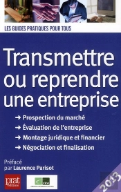 Transmettre Ou Reprendre Une Entreprise 2013
