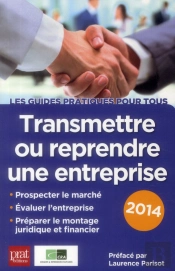 Transmettre Ou Reprendre Une Entreprise 2014