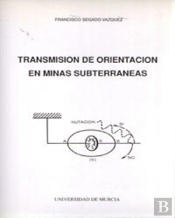 Bertrand.pt - Transmisión De Orientación En Minas Subterráneas