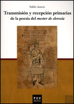 Bertrand.pt - Transmisión Y Recepción Primarias De La Poesía Del Mester De Clerecía