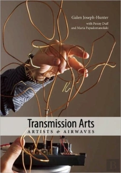 Bertrand.pt - Transmission Arts: Artists And Airwaves