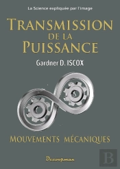 Transmission De La Puissance : Mouvements Mécaniques