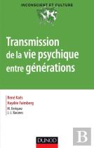 Transmission De La Vie Psychique Entre Générations