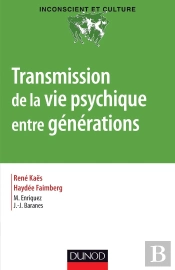 Transmission De La Vie Psychique Entre Générations