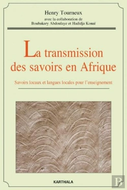 Bertrand.pt - Transmission Des Savoirs En Afrique (La). Savoirs Locaux Et Langues Locales Pour L'Enseignement (Avec Dvd)