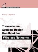 Transmission Systems Design Handbook For Wireless Applications
