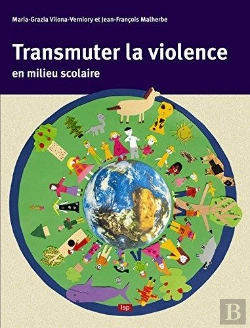 Bertrand.pt - Transmuter La Violence En Milieu Scolaire