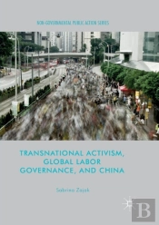 Transnational Activism, Global Labor Governance, And China