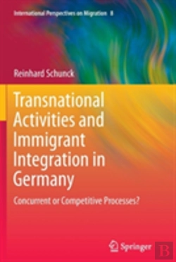 Bertrand.pt - Transnational Activities And Immigrant Integration In Germany