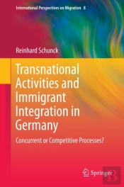 Transnational Activities And Immigrant Integration In Germany
