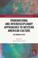Transnational And Interdisciplinary Approaches To Western American Culture