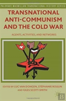 Bertrand.pt - Transnational Anti-Communism And The Cold War