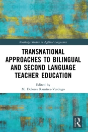 Transnational Approaches To Bilingual And Second Language Teacher Education