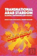 Transnational Arab Stardom