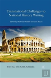 Transnational Challenges To National History Writing
