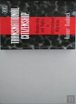 Bertrand.pt - Transnational Citizenship - Membership And Rights In International Migration