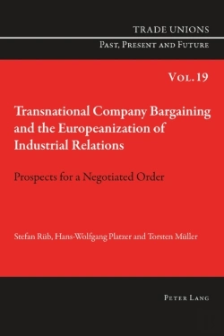 Bertrand.pt - Transnational Company Bargaining And The Europeanization Of Industrial Relations