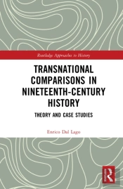 Transnational Comparisons In Nineteenth-Century History