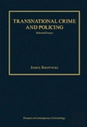 Transnational Crime And Policing