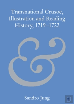 Bertrand.pt - Transnational Crusoe, Illustration And Reading History, 1719-1722