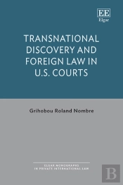 Transnational Discovery And Foreign Law In U.S. Courts
