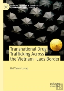 Bertrand.pt - Transnational Drug Trafficking Across The Vietnam-Laos Border