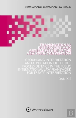 Bertrand.pt - Transnational Due Process And Article V(1)(B) Of The New York Convention