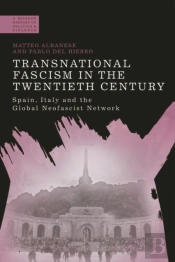 Transnational Fascism In The Twentieth Century