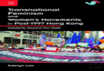 Transnational Feminism And Women'S Movements In Post-1997 Hong Kong