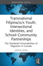 Transnational Filipina/O/X Youth, Intersectional Identities, And School-Community Partnerships