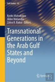Transnational Generations In The Arab Gulf States And Beyond