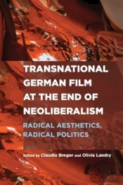 Transnational German Film At The End Of Neoliberalism