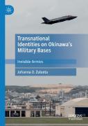 Transnational Identities On Okinawaâ€™S Military Bases