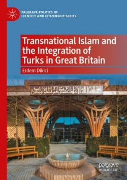 Bertrand.pt - Transnational Islam And The Integration Of Turks In Great Britain