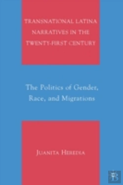 Bertrand.pt - Transnational Latina Narratives In The Twenty-First Century