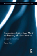 Transnational Migration, Media And Identity Of Asian Women