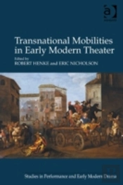Transnational Mobilities In Early Modern Theater