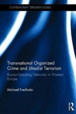 Bertrand.pt - Transnational Organized Crime And Jihadist Terrorism
