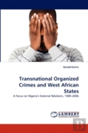 Transnational Organized Crimes And West African States