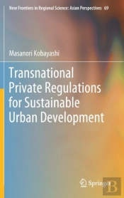 Transnational Private Regulations For Sustainable Urban Development