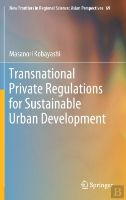 Bertrand.pt - Transnational Private Regulations For Sustainable Urban Development
