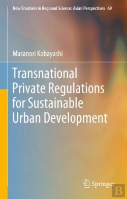 Bertrand.pt - Transnational Private Regulations For Sustainable Urban Development